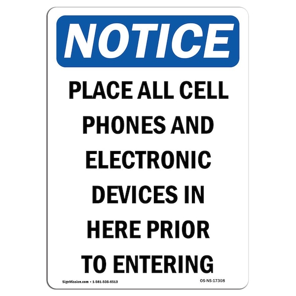Signmission OSHA Notice, 7" Height, Place All Cell Phones And Electronic Sign, 7" X 5", Portrait OS-NS-D-57-V-17308 - main